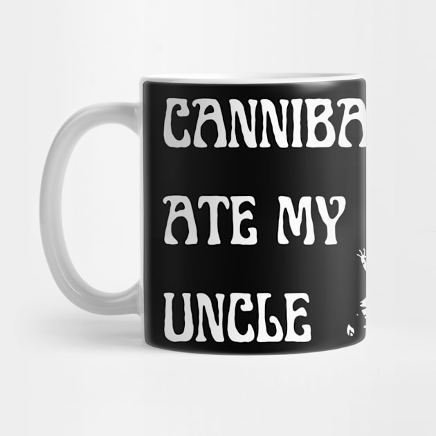 Cannibals Ate My Uncle Shirt by Surrealart